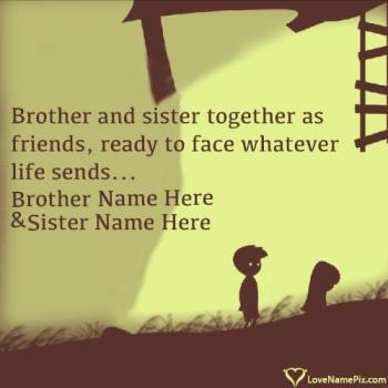 Big Brother Little Sister Friends With Name