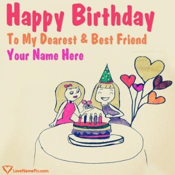 Birthday Wishes Cards For Best Friends With Name