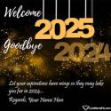 Short Goodbye 2024 Hello 2025 Quotes For Friends Love Name Picture