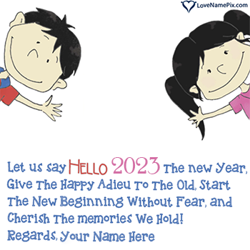 Goodbye 2022 Hello 2023 Message for friend With Name