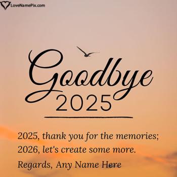 Best Goodbye 2025 Images for Wishes With Name