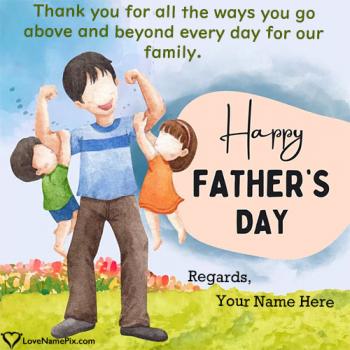 Best Happy Fathers Day Greeting Card With Name