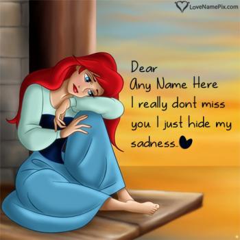 Disney Princess Sad Missing You With Name