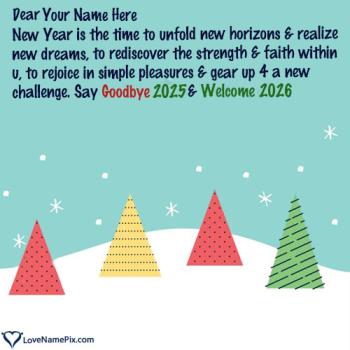 Goodbye 2025 Welcome 2026 Messages for Loved Ones With Name