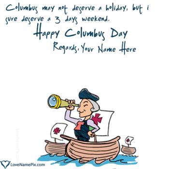 Write name on Happy Columbus Day 2016 Weekend images