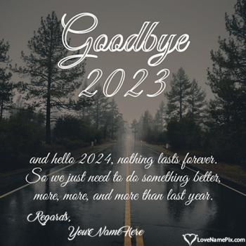 Inspirational Goodbye 2023 Quotes For Friends With Name