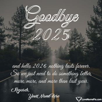 Inspirational Goodbye 2025 Quotes for Friends Messages With Name
