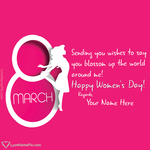 8 March International Womens Day With Name