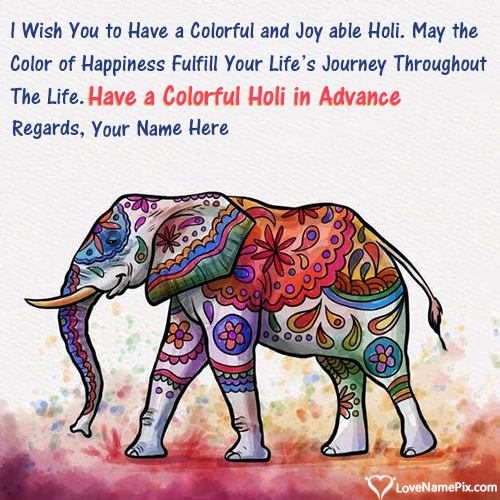Advance Happy Holi Wishes Wallpaper With Name