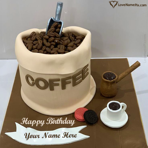 Best Coffee Cup And Coffee Beans Birthday Cake Editor For Coffee Lovers With Name