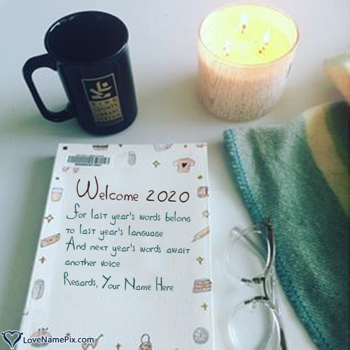 Write Name on Best Welcome New Year 2020 Wishes Picture Write Name on Best Welcome New Year 2020 Wishes Picture