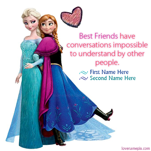 Elsa And Anna Friendship With Name