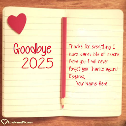 Goodbye 2025 Quotes Wishes Thanks for Memories With Name Goodbye 2025 Quotes Wishes Thanks for Memories With Name