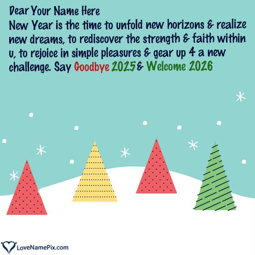 Goodbye 2025 Welcome 2026 Messages for Loved Ones With Name Goodbye 2025 Welcome 2026 Messages for Loved Ones With Name