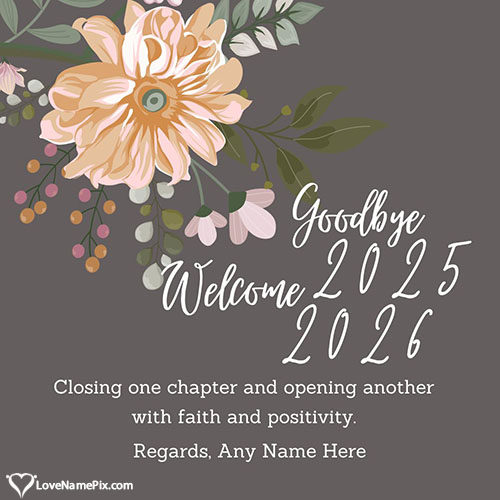 Goodbye 2025 Welcome 2026 Quotes in English With Name