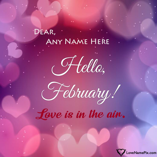 Happy February Wishes For Girlfriend With Name
