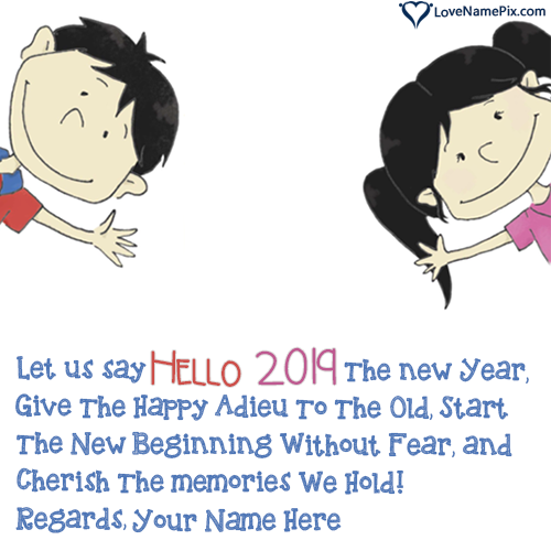 Write Name on Hello 2019 Greeting Messages Picture Write Name on Hello 2019 Greeting Messages Picture