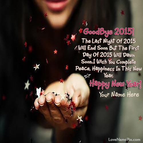 Last Night Of 2015 Goodbye With Name