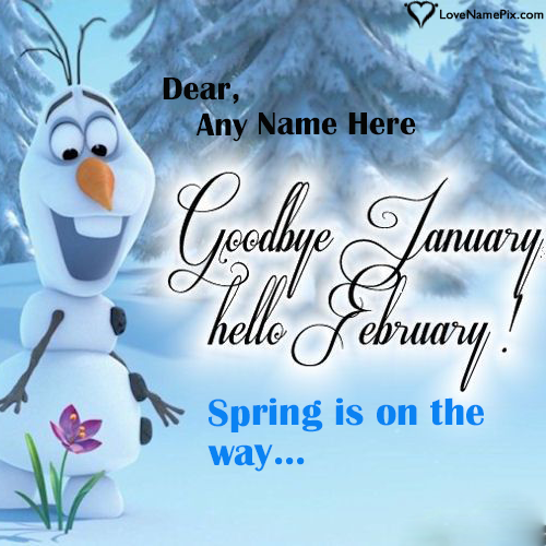 Olaf Goodbye January Hello February Quote With Name
