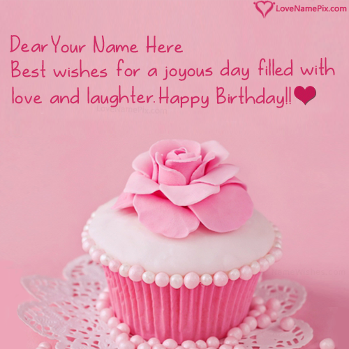 Pretty Cupcake Birthday Wish For Girls With Name
